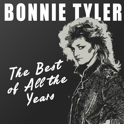 Page de couverture de The Best of All the Years - A Bonnie Tyler Podcast