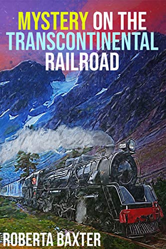 Télécharger Mystery on the Transcontinental Railroad (CHOOSE YOUR OWN TRACK Book 1) (English Edition) PDF Ebook En Ligne