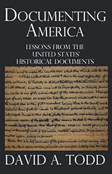 Paperback Documenting America: Lessons from the United States' Historical Documents Book