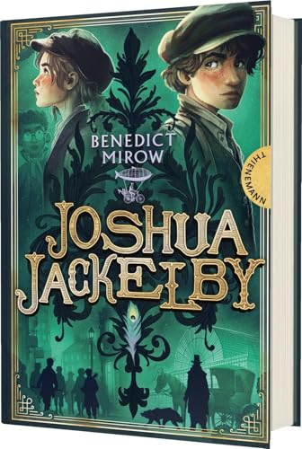 Joshua Jackelby: Abenteuerroman im viktorianischen London