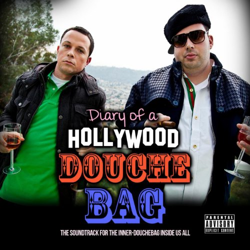 Diary of a Hollywood Douchebag the Soundtrack [Explicit] VARIOUS ARTISTS Digital
