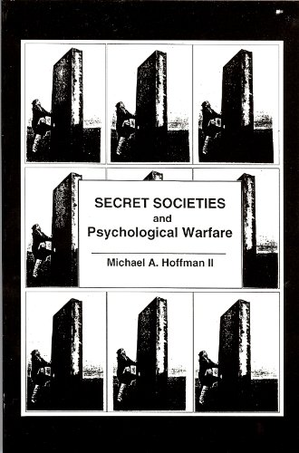 Secret Societies and Psychological Warfare