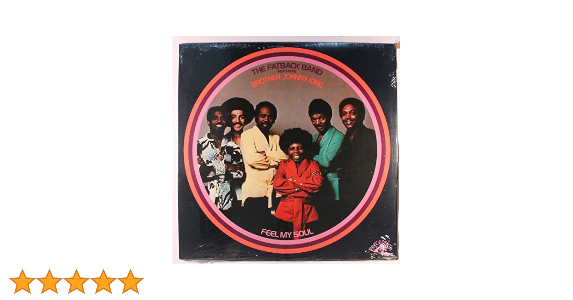 米LP Fatback Band, Johnny King Feel My Soul PLP46 Perception Records /00260 The Fatback Band Featuring Brother, Johnny King – Feel My