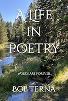 A Life in Poetry: Words Live Forever B0CWD7LG4N Book Cover
