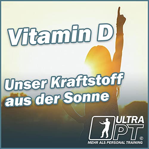 Page de couverture de Vitamin D - Unser Kraftstoff aus der Sonne