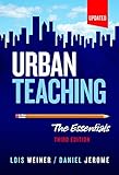 Urban Teaching: The Essentials, Third Edition