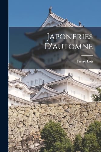 Japoneries d'automne (French Edition)
