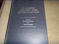 Cladistic Theory and Methodology (Benchmark Papers in Systematic and Evolutionary Biology, Vol 8) 0442218451 Book Cover