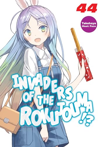 Invaders of the Rokujouma!? Volume 44 (English Edition)