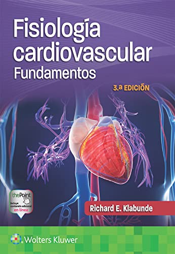 Fisiología cardiovascular. Fundamentos (Spanish Edition)      3rd Edition, Kindle Edition