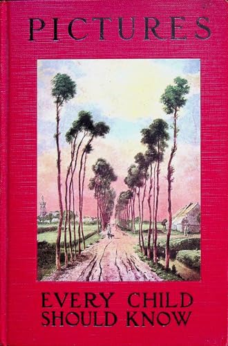 Pictures Every Child Should Know B00D5FEPWQ Book Cover