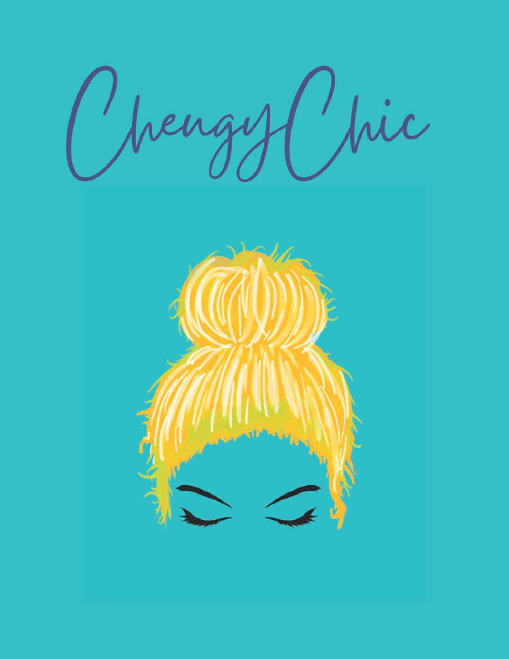 Cheugy Chic: A Basic Notebook for Basic Millennials and Gen Z in Teal (Letter Sized)