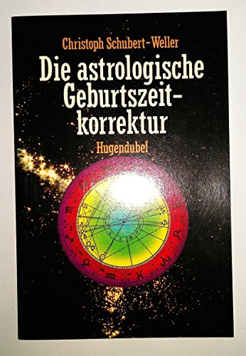 Die astrologische Geburtszeit-Korrektur