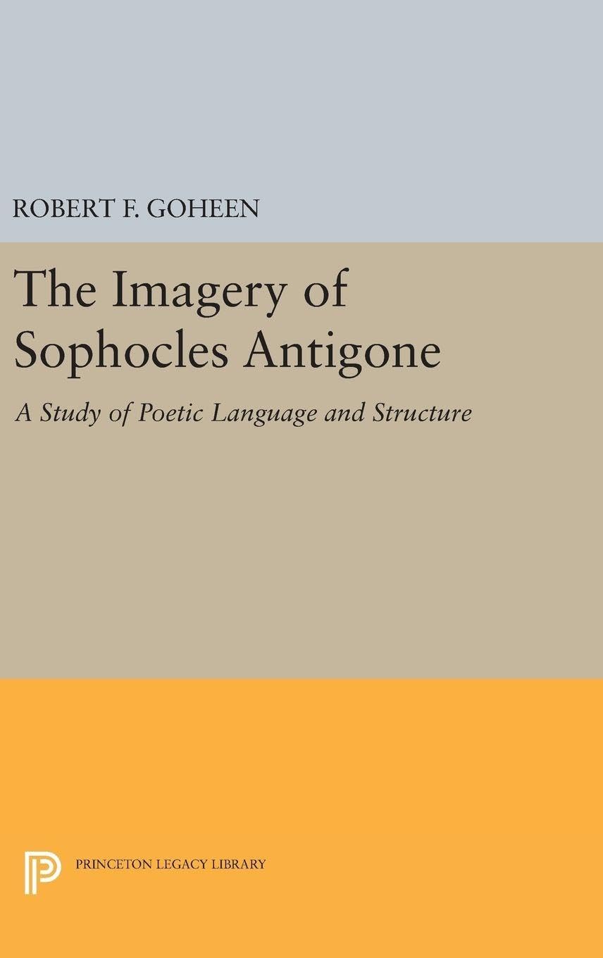Buy Imagery of Sophocles Antigone: 5056 (Princeton Legacy Library) — BookShops.in