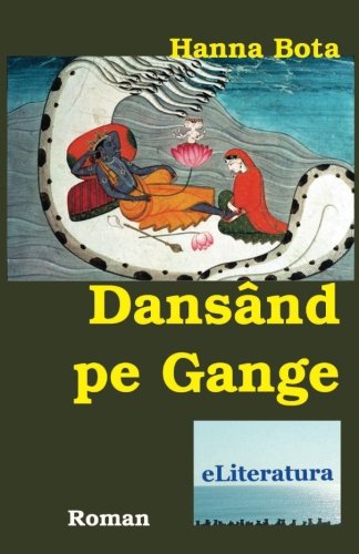 Dansand Pe Gange: Roman