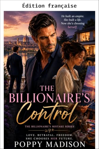 Le contrôle du milliardaire (Série Erreurs de milliardaire, Tome 2 t. 4) (French Edition)