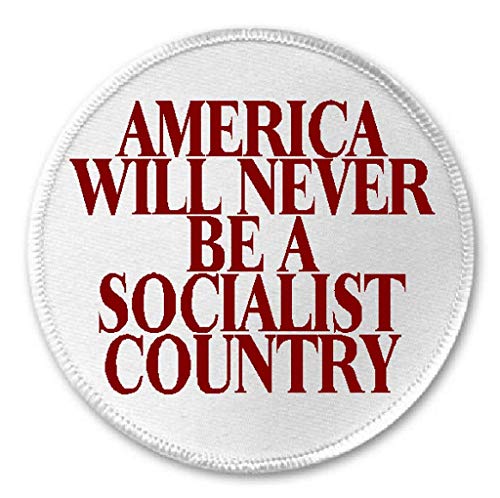 America Will Never Be A Socialist Country - 3