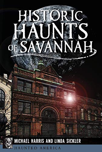Preisvergleich Produktbild Historic Haunts of Savannah (Haunted America)