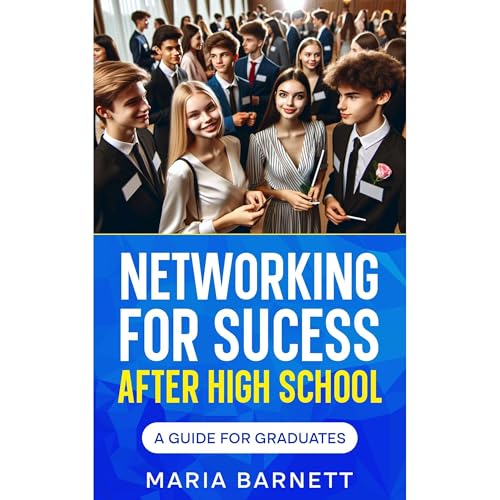 Navigating the Network after High School by Maria Barnett episode artwork