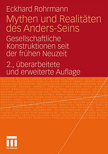 Mythen und Realitäten des Anders-Seins: Gesellschaftliche Konstruktionen seit der frühen Neuzeit