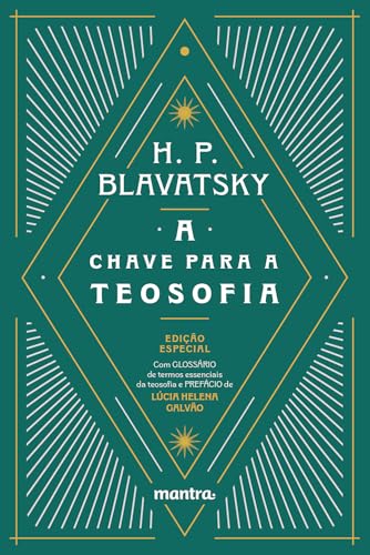 A Chave da Teosofia – Edição Especial com glossário e prefácio