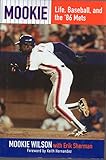 Mookie: Life, Baseball, and the '86 Mets