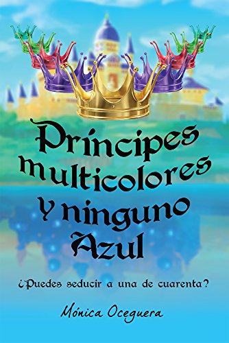 Télécharger Príncipes multicolores y ninguno Azul: Romance, humor, sarcasmo, citas, relaciones, tinder, Tinder Gratuit