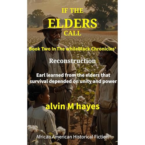 If The Elders Call by Alvin M. Hayes episode artwork