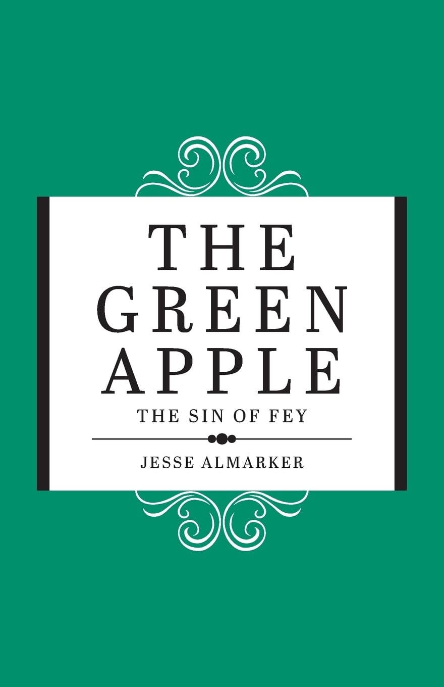 The Green Apple: The Sin of Fey