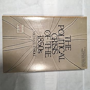 Paperback The Political Crisis of the 1850s (Critical Episodes in American Politics) Book