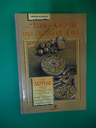  artusi la scienza in cucina e l arte di mangiar bene