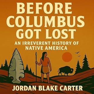 Before Columbus Got Lost Audiobook By Jordan Blake Carter cover art