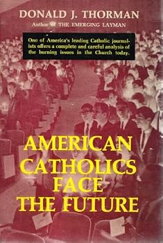 Unknown Binding American Catholics face the future, Book