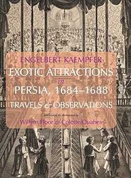 Hardcover Exotic Attractions in Persia, 1684-1688: Travels & Observations Book