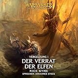 Der Verrat der Elfen: Warhammer The Old World , Band 1