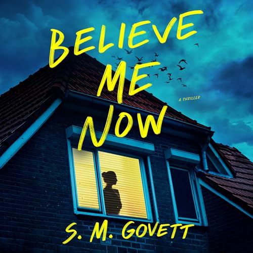 Believe Me Now by S.M. Govett episode artwork