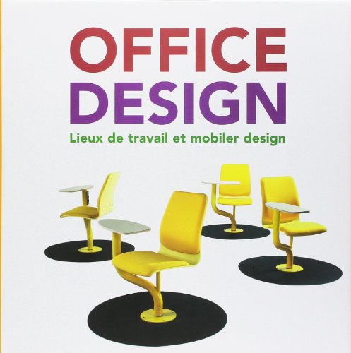 livre Office Design: Lieux de travail et mobilier design
