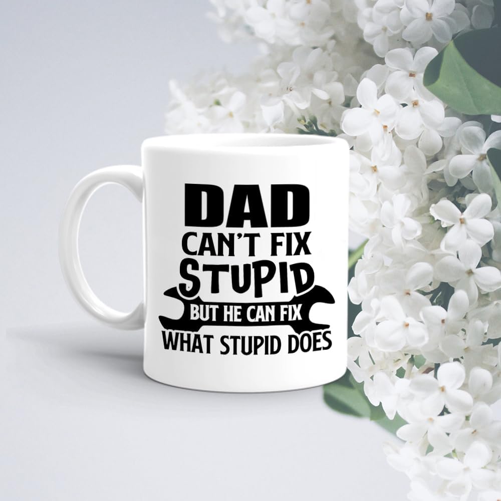 Christmas Gifts for Dad,Dad can`t fix Stupid but he can fix What Stupid Does Coffee Mug,Fathers Day Birthday Gift For Dads,Funny Presents for Papa Father - Image 2