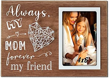Buecasa Mom Gifts from Daughter and Son - Mother Birthday Picture Frame String Heart in Grainwood 4x6 Inches - Always My Mom Forever My Friend