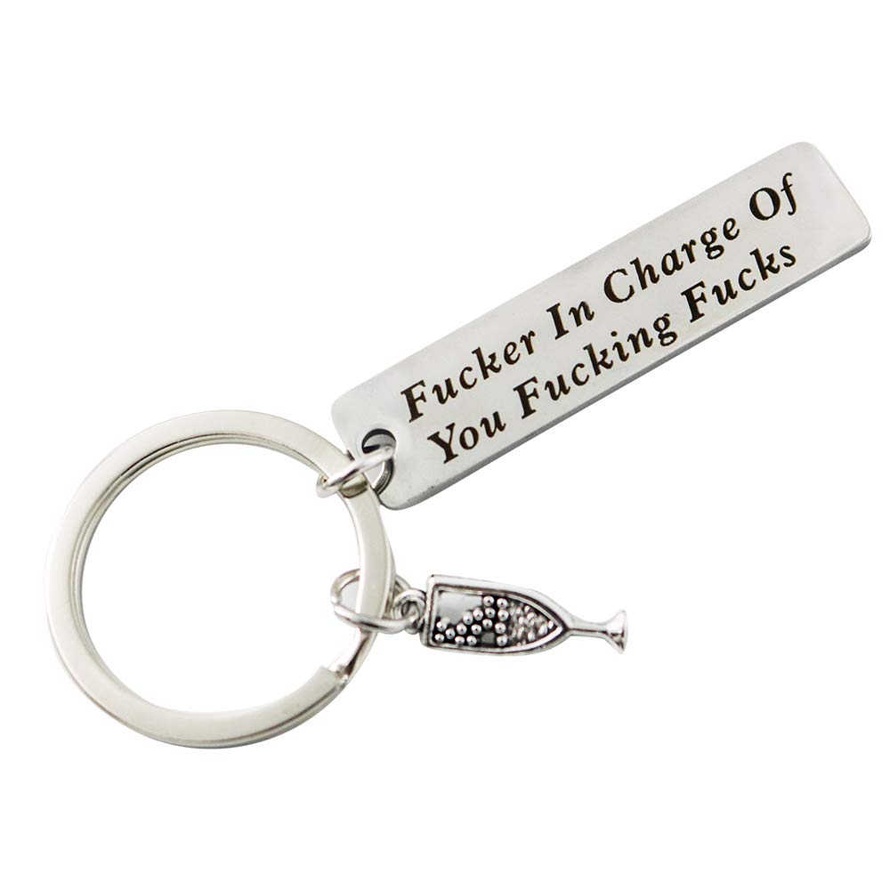 best boss keychain gifts Fucker in Charge of You Fucking Fucks Keychain Jewelry (Fucker)