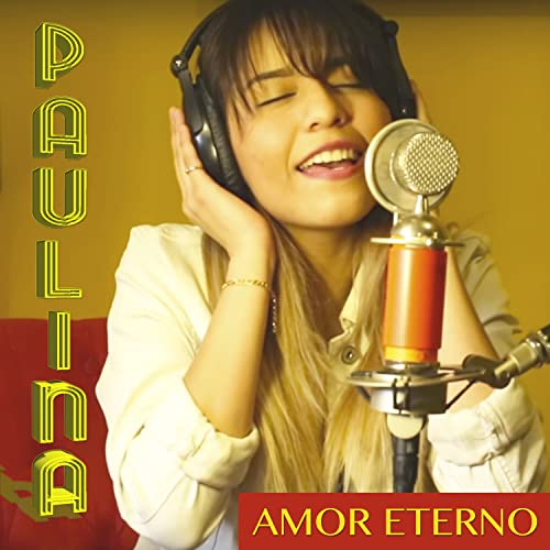 Amazon MusicでPaulinaのAmor Eternoを再生する