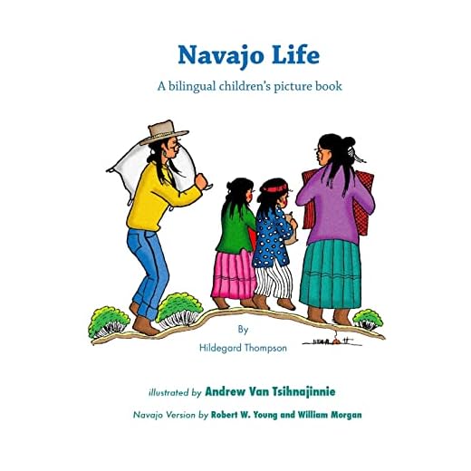 Navajo Life: A Bilingual Children's Picture Book