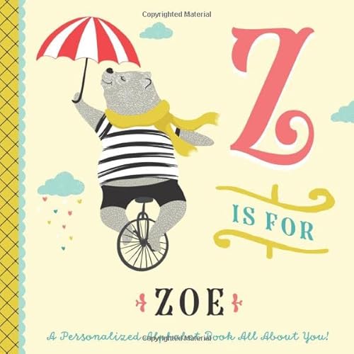Comparison: Z-Best Custom 1 Z is for Zoe: A Personalized Alphabet Book All About You! (Personalized Children's Book)