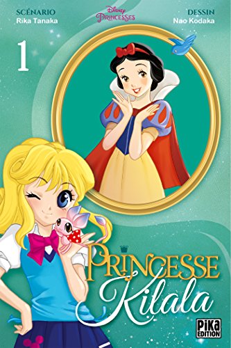 Princesse Kilala — Tome 1
