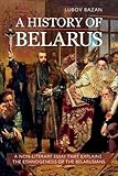 A History of Belarus