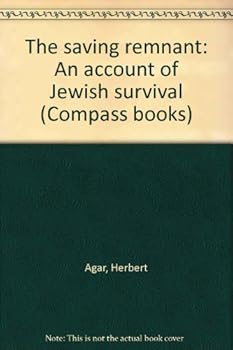 Unknown Binding The saving remnant: An account of Jewish survival (Compass books) Book