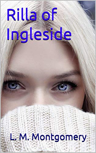 Télécharger Rilla of Ingleside (English Edition) Gratuit