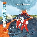  Les volcans (Mes p\'tites questions Nature) (French Edition)