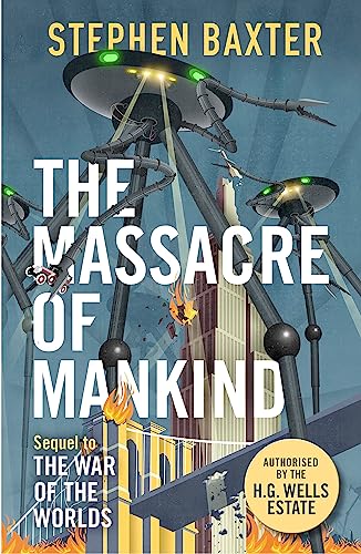 The Massacre of Mankind: Authorised Sequel to The