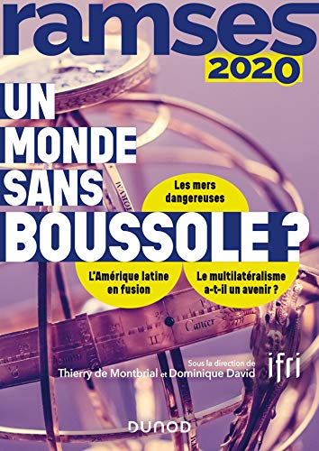 Télécharger Ramses 2020 - Un monde sans boussole ?: Un monde sans boussole ? (2020) Gratuit